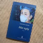 Tập thơ “Mai Ngày” – Nhà xuất bản Hội Nhà văn.