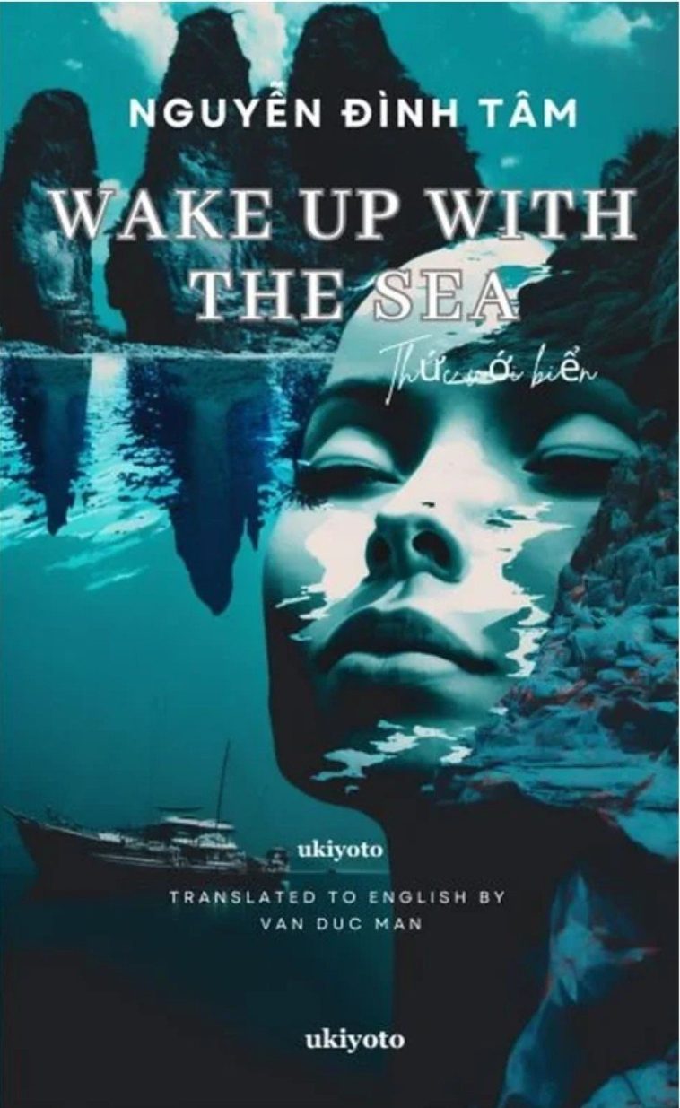 Bìa sách Thức với biển - Wake up with the sea của tác giả Nguyễn Đình Tâm, xuất bản tại Bắc Mỹ giữa tháng 4.2023